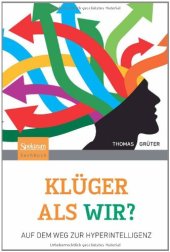 book Klüger als wir?: Auf dem Weg zur Hyperintelligenz