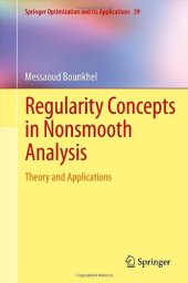 book Regularity Concepts in Nonsmooth Analysis: Theory and Applications