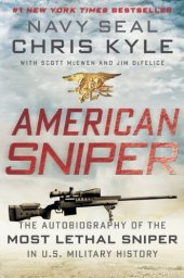 book American Sniper: The Autobiography of the Most Lethal Sniper in U.S. Military History