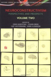 book Neuroconstructivism: Perspectives and Prospects, Volume Two