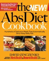 book The New Abs Diet Cookbook: Hundreds of Powerfood Meals That Will Flatten Your Stomach and Keep You Lean for Life!