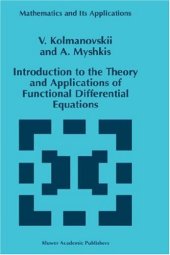 book Introduction to the Theory and Applications of Functional Differential Equations (Mathematics and Its Applications (closed))