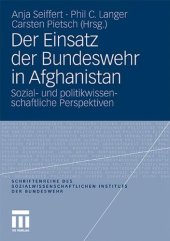 book Der Einsatz der Bundeswehr in Afghanistan: Sozial- und politikwissenschaftliche Perspektiven