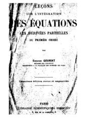 book Leçons sur l'intégration des équations aux derivées partielles du premier ordre