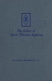 book The Ethics of Saint Thomas Aquinas, Two Courses