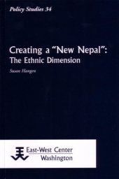 book Creating a New Nepal: The Ethnic Dimension (Policy Studies)