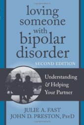 book Loving Someone with Bipolar Disorder: Understanding and helping your partner