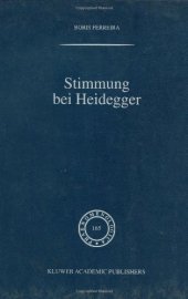 book Stimmung bei Heidegger: Das Phänomen der Stimmung im Kontext von Heideggers Existenzialanalyse des Daseins