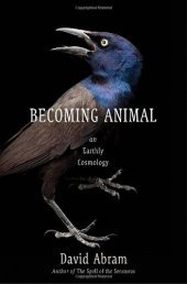 book Becoming Animal: An Earthly Cosmology