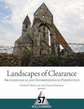 book Landscapes of Clearance: Archaeological and Anthropological Perspectives