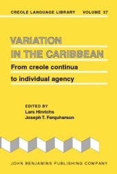 book Variation in the Caribbean: From creole continua to individual agency