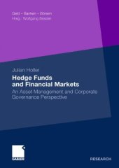 book Hedge Funds and Financial Markets: An Asset Management and Corporate Governance Perspective