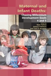 book Maternal and Infant Deaths: Chasing Millennium Development Goals 4 and 5