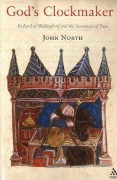 book God's Clockmaker: Richard of Wallingford and the Invention of Time