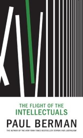 book The Flight of the Intellectuals