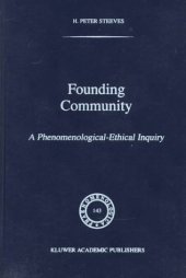 book Founding Community: A Phenomenological-Ethical Inquiry