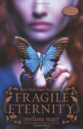 book Fragile Eternity (Wicked Lovely, Book 3)