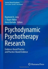 book Psychodynamic Psychotherapy Research: Evidence-Based Practice and Practice-Based Evidence