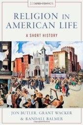 book Religion in American Life: A Short History