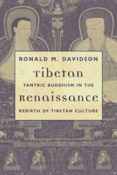 book Tibetan Renaissance: Tantric Buddhism in the Rebirth of Tibetan Culture