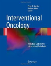 book Interventional Oncology: A Practical Guide for the Interventional Radiologist