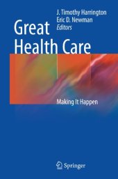 book Great Health Care: Making It Happen