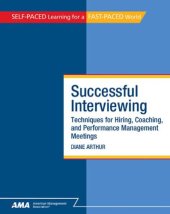 book Successful Interviewing: Techniques for Hiring, Coaching, and Performance Management Meetings