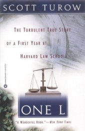 book One L: the turbulent true story of a first year at Harvard Law School