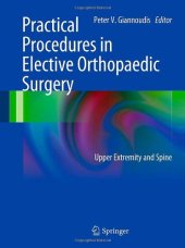 book Practical Procedures in Elective Orthopedic Surgery: Upper Extremity and Spine