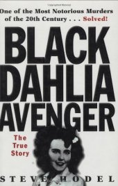 book Black Dahlia Avenger: A Genius for Murder