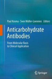 book Anticarbohydrate Antibodies: From Molecular Basis to Clinical Application