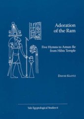 book Adoration of the Ram: five hymns to Amun-Re from Hibis temple