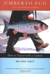 book How to Travel with a Salmon & Other Essays