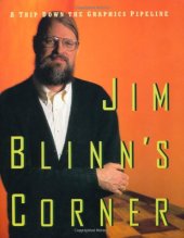 book Jim Blinn's Corner: A Trip Down the Graphics Pipeline (The Morgan Kaufmann Series in Computer Graphics)