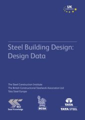 book Design Data: In Accordance with the Eurocodes and UK National Annexes (Steel Building Design)