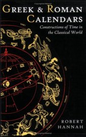 book Greek and Roman Calendars: Constructions of Time in the Classical World