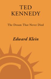 book Ted Kennedy: The Dream That Never Died