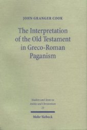 book The Interpretation of the Old Testament in Greco-Roman Paganism