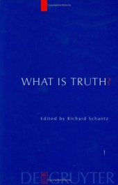 book What Is Truth? (Current Issues in Theoretical Philosophy)