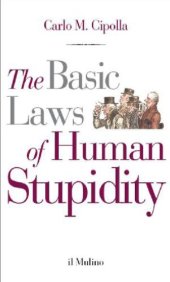 book The Basic Laws of Human Stupidity