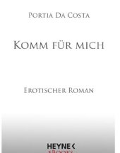 book Komm für mich (Erotischer Roman)