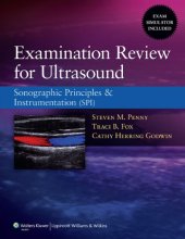 book Examination Review for Ultrasound: Sonographic Principles & Instrumentation (SPI)