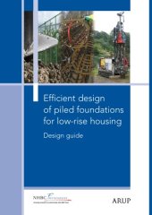 book Efficient design of piled foundations for low-rise housing