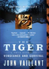 book The Tiger: A True Story of Vengeance and Survival