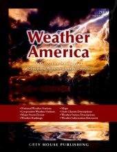 book Weather America: A Thirty-year Summary of Statistical Weather Data and Rankings