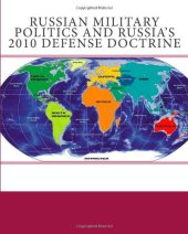 book Russian Military Politics and Russia's 2010 Defense Doctrine