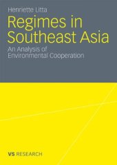 book Regimes in Southeast Asia: An Analysis of Environmental Cooperation (VS Research)