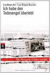 book Ich habe den Todesengel überlebt: Ein Mengele-Opfer erzählt