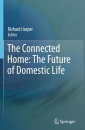 book The Connected Home: The Future of Domestic Life