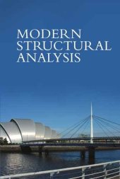 book Modern structural analysis: modelling process and guidance